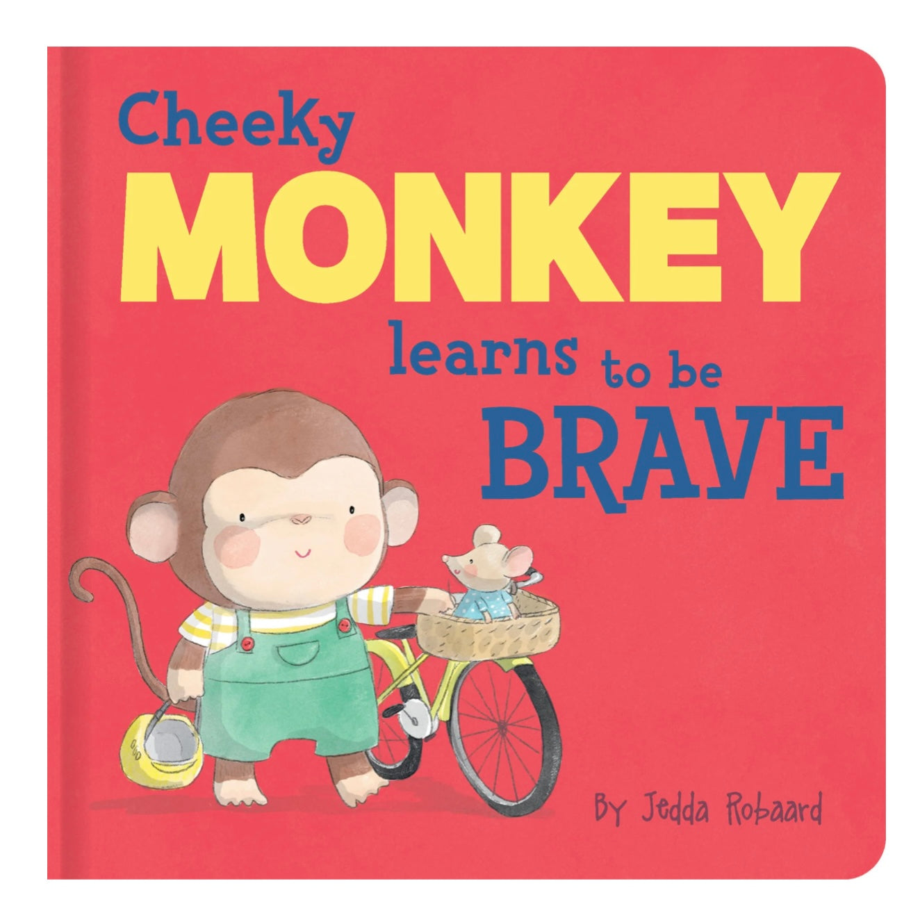BOOK CHEEKY MONKEY LEARNS TO BE BRAVE