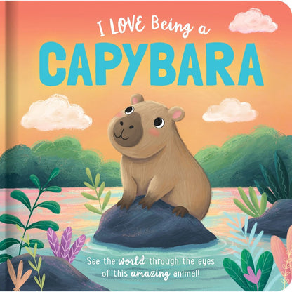 BOOK I LOVE BEING A CAPYBARA