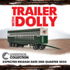 1:64 HIGHWAY REP LIVESTOCK TRAILER/DOLLY