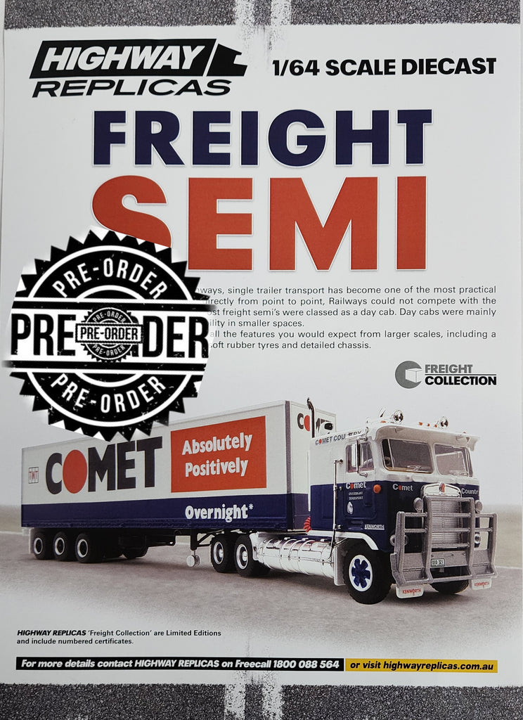 1:64 HIGHWAY REPLICAS FREIGHT SEMI COMET