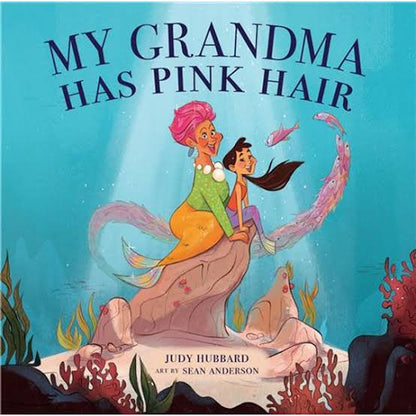 BOOK MY GRANDMA HAS PINK HAIR